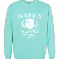 DANCE MOMS ADULT COMFORT COLORS CREWNECK | RSD