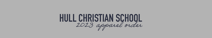 HULL CHRISTIAN SCHOOL APPAREL 2023