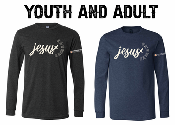 WAY TRUTH LIFE BELLA+CANVAS Long Sleeve Tee (YOUTH & ADULT) | OCCSFALL