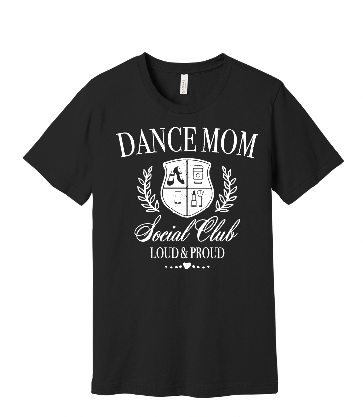 DANCE MOM ADULT BELLA+CANVAS T-SHIRT | RSD