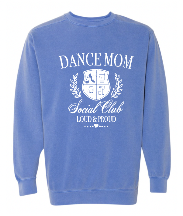 DANCE MOMS ADULT COMFORT COLORS CREWNECK | RSD