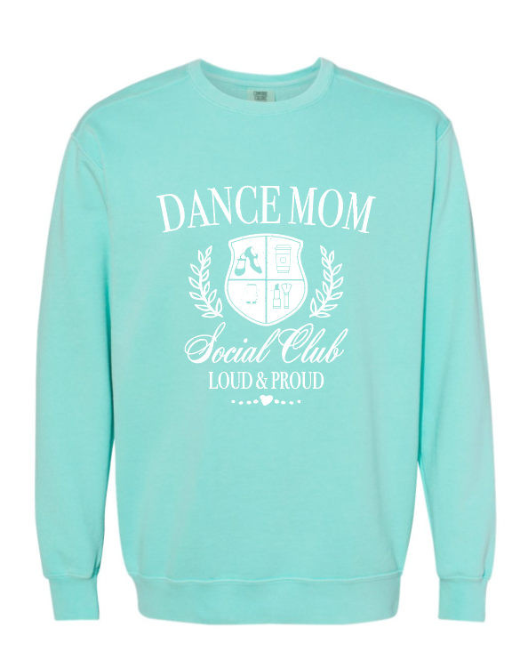 DANCE MOMS ADULT COMFORT COLORS CREWNECK | RSD