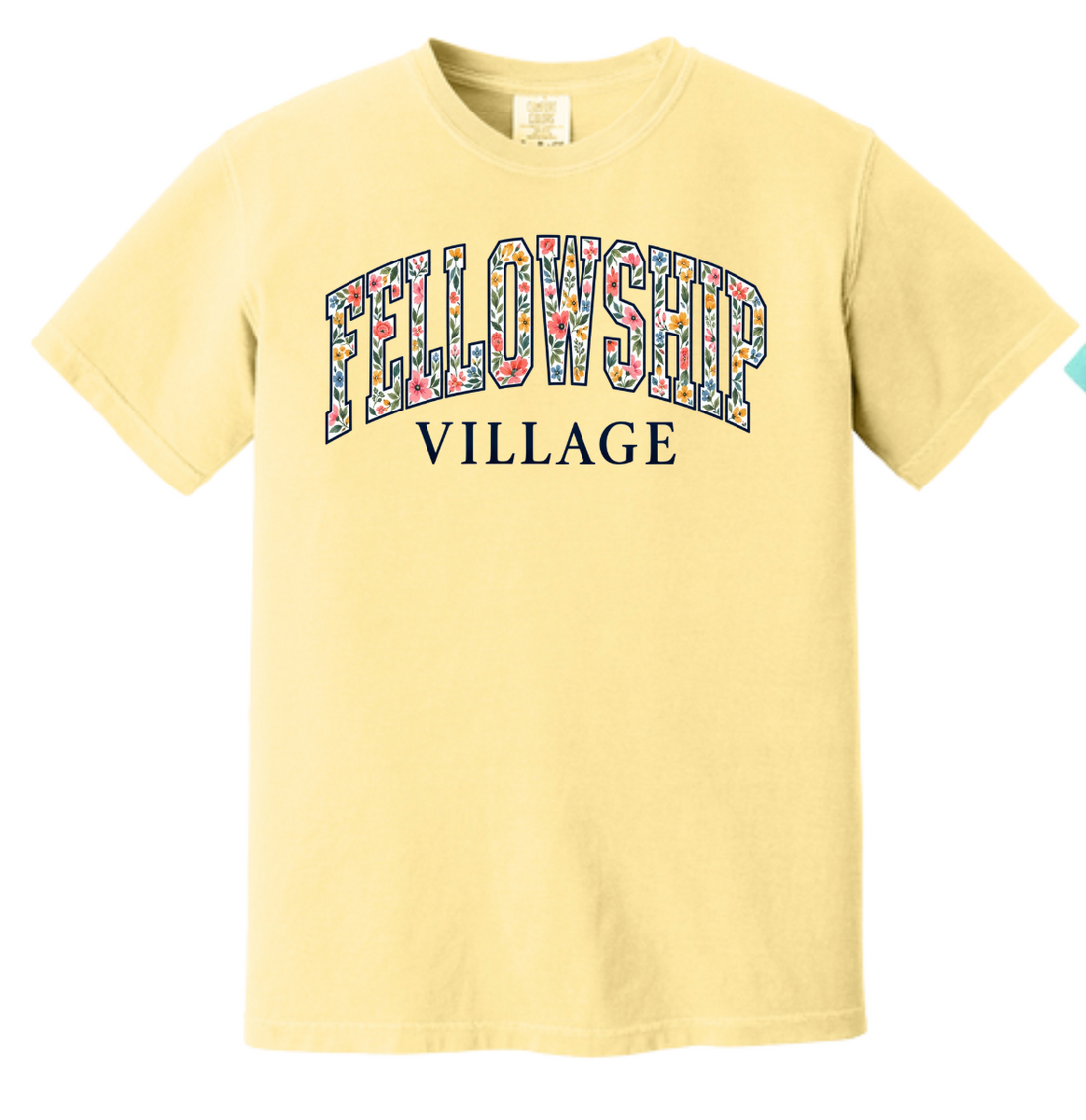 FLORAL FELLOWSHIP VILLAGE COMFORT COLORS SHORT OR LONG SLEEVE | FV26